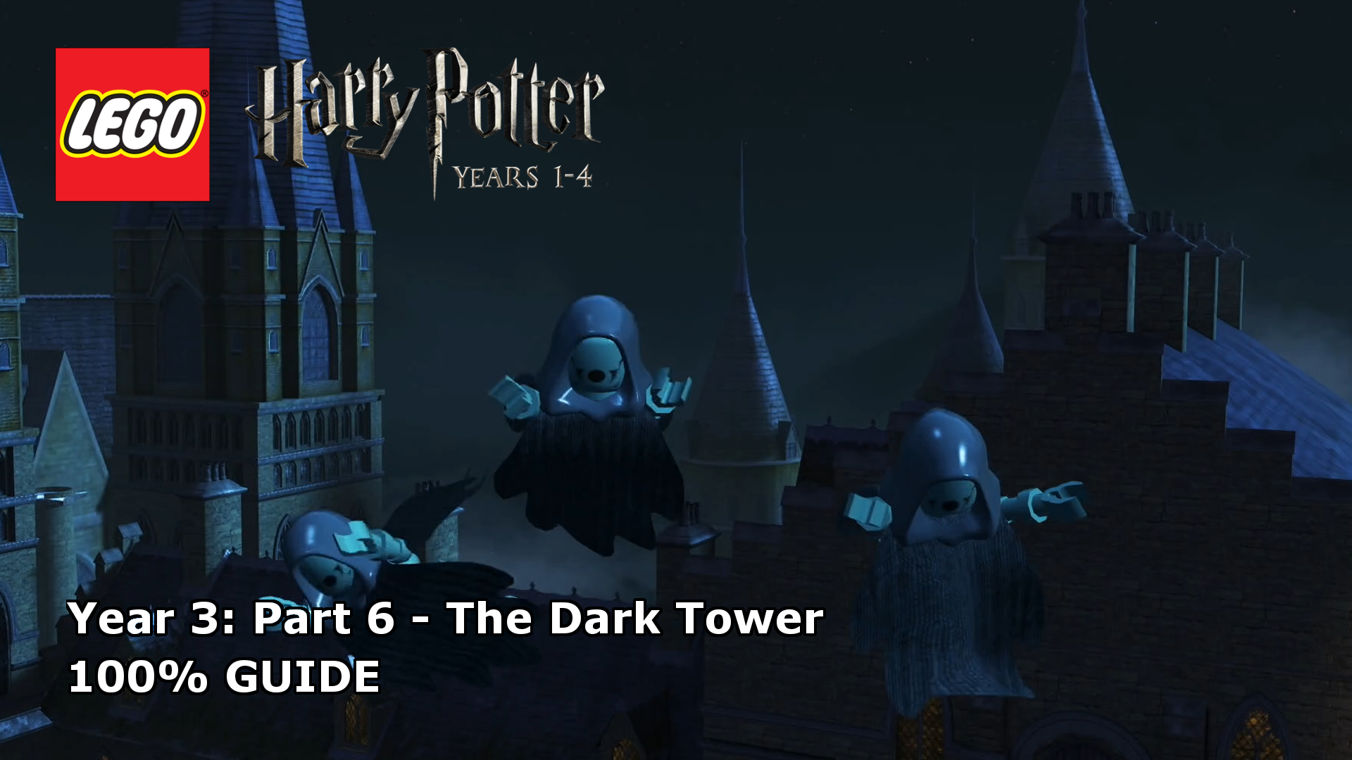 Lego Harry Potter: Years 1-4 – The Dark Tower 100% Guide