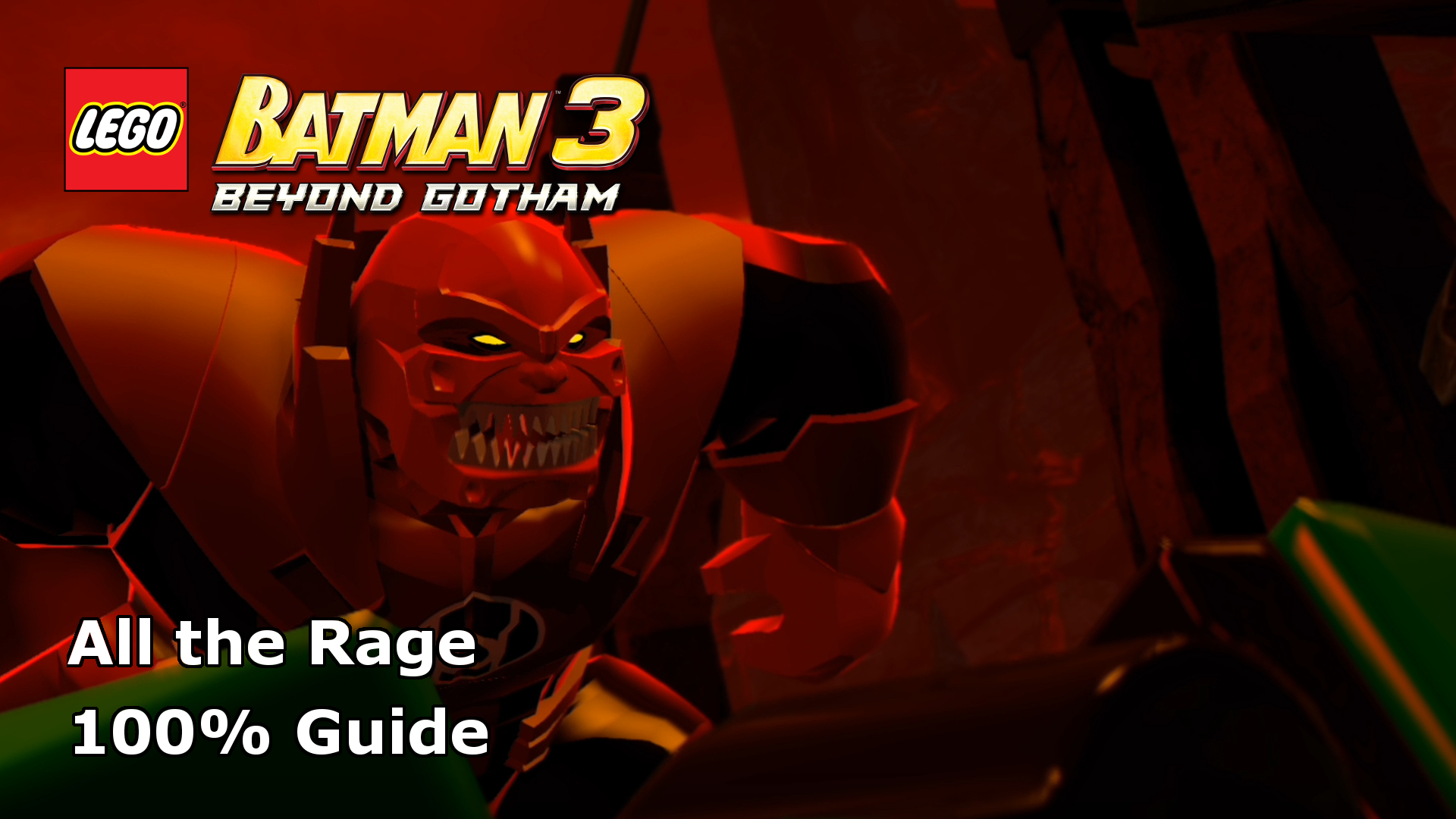 udmelding Kirsebær nøje Lego Batman 3: Beyond Gotham – All the Rage 100% Guide