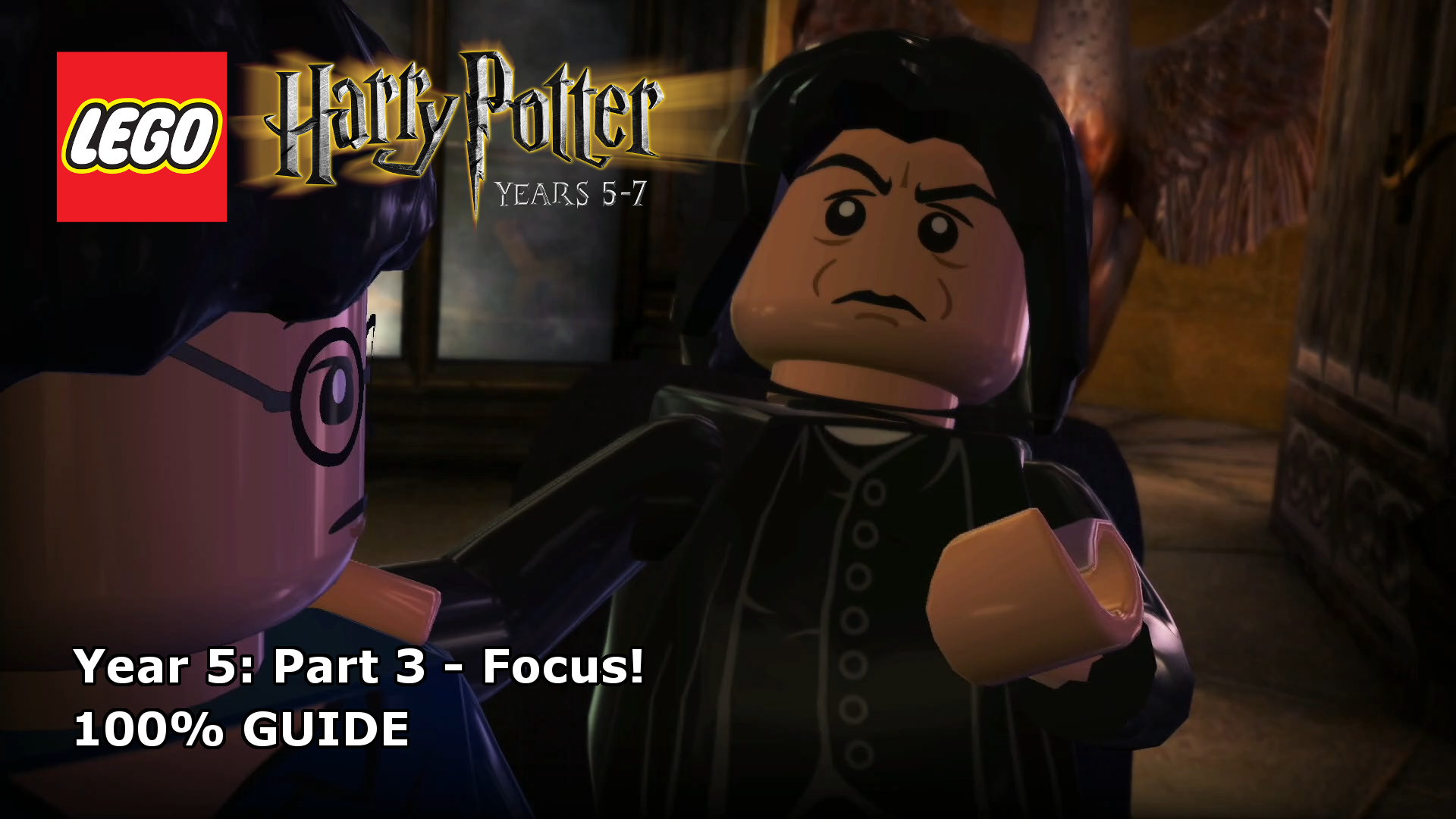 Lego Harry Potter: Years 5-7 – Back to School 100% Guide