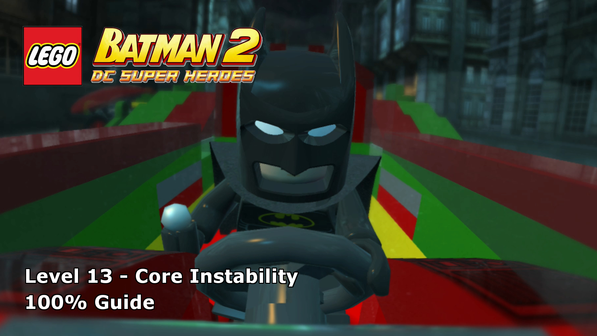 LEGO Batman 2: DC Super Heroes Walkthrough