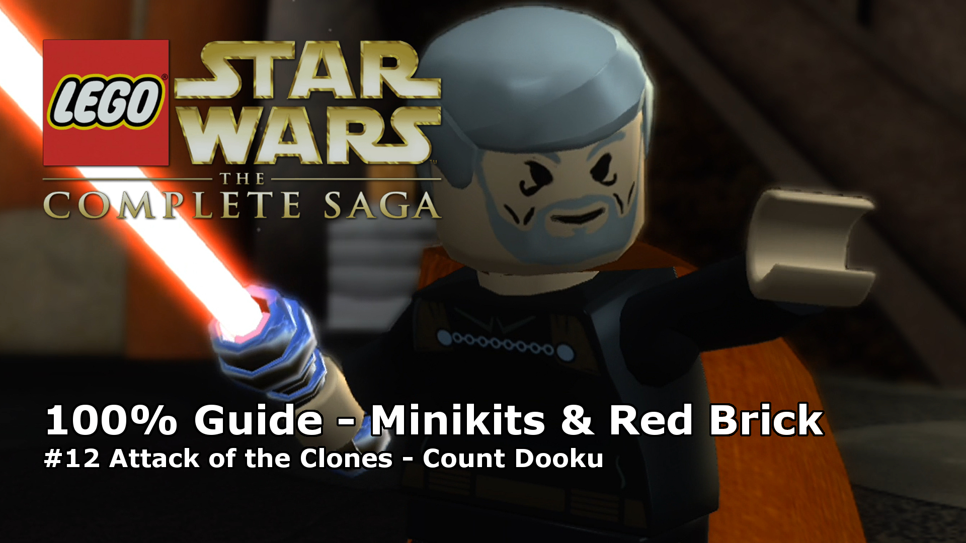 LEGO Star Wars The Complete Saga Count Dooku 100 Guide